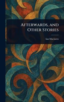 Afterwards and Other Stories
