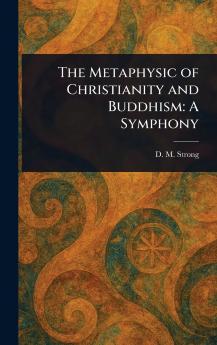 Metaphysic of Christianity and Buddhism