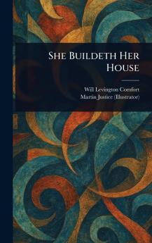 She Buildeth Her House