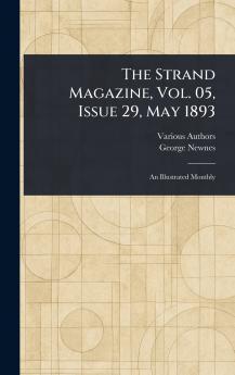 Strand Magazine Vol. 05 Issue 29 May 1893