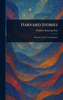 Harvard Stories