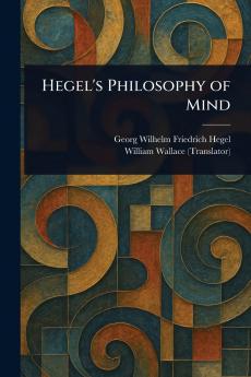 Hegel's Philosophy of Mind