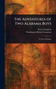 Adventures of Two Alabama Boys