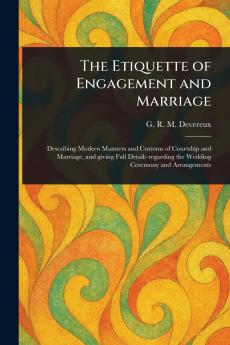 Etiquette of Engagement and Marriage