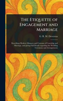 Etiquette of Engagement and Marriage