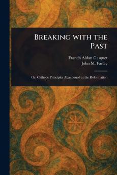 Breaking With the Past