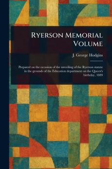 Ryerson Memorial Volume
