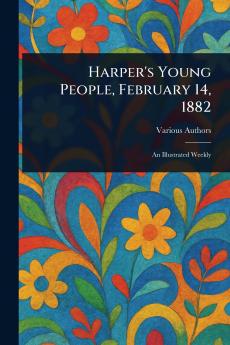 Harper's Young People February 14 1882