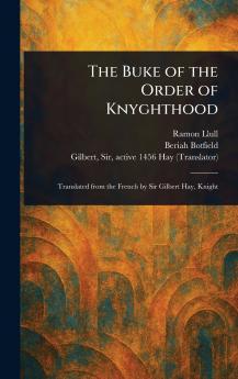 Buke of the Order of Knyghthood