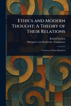 Ethics and Modern Thought