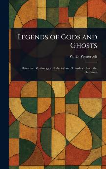 Legends of Gods and Ghosts