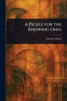 Pickle for the Knowing Ones
