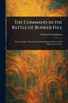 Command in the Battle of Bunker Hill