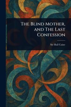 Blind Mother and The Last Confession