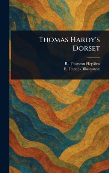 Thomas Hardy's Dorset