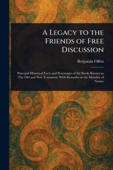 Legacy to the Friends of Free Discussion