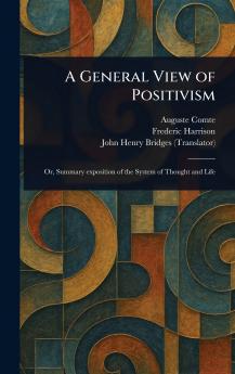 General View of Positivism