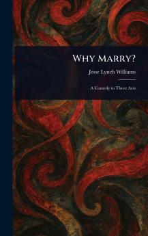 Why Marry?