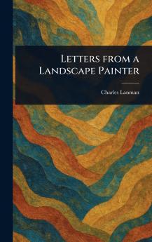 Letters From a Landscape Painter