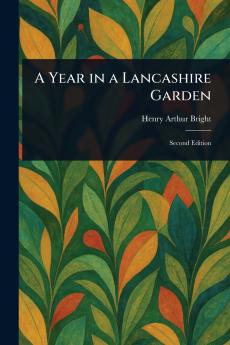 Year in a Lancashire Garden