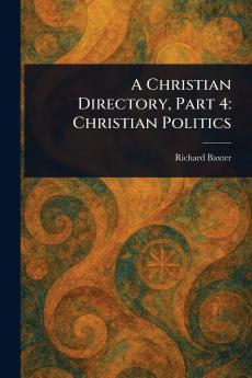 Christian Directory Part 4