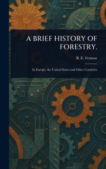 Brief History of Forestry.