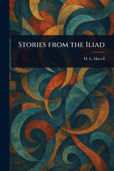 Stories From the Iliad