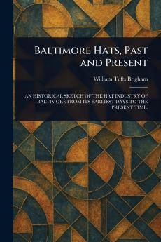 Baltimore Hats Past and Present