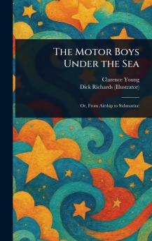 Motor Boys Under the Sea