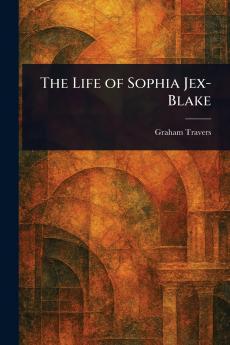 Life of Sophia Jex-Blake