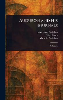 Audubon and His Journals