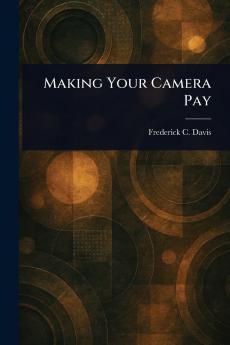 Making Your Camera Pay