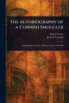 Autobiography of a Cornish Smuggler