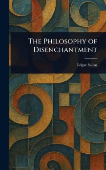 Philosophy of Disenchantment