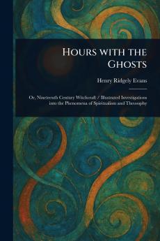 Hours With the Ghosts