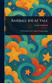 Baseball Joe at Yale