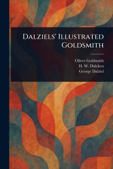 Dalziels' Illustrated Goldsmith