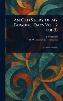 Old Story of My Farming Days Vol. 2 (of 3)
