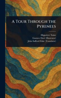 Tour Through the Pyrenees