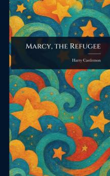 Marcy the Refugee