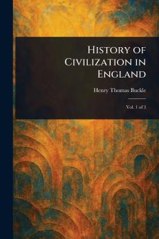 History of Civilization in England