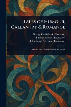 Tales of Humour Gallantry & Romance