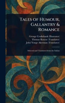 Tales of Humour Gallantry & Romance