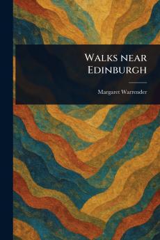 Walks Near Edinburgh