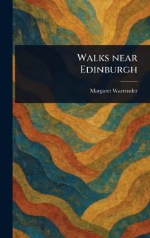 Walks Near Edinburgh