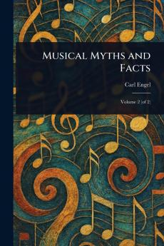 Musical Myths and Facts