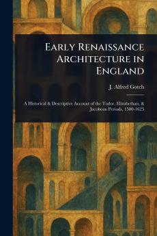 Early Renaissance Architecture in England