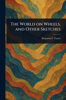 World on Wheels and Other Sketches