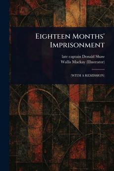Eighteen Months' Imprisonment