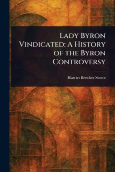Lady Byron Vindicated